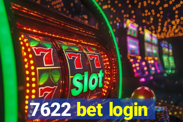 7622 bet login